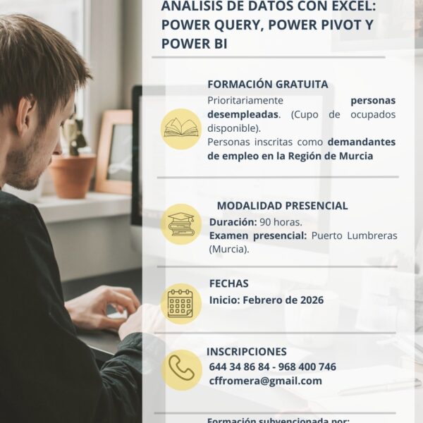 AC-2025-599 ANÁLISIS DE DATOS CON EXCEL: POWER QUERY, POWER PIVOT Y POWER BI (60 h · Presencial · Desempleados) – Puerto Lumbreras