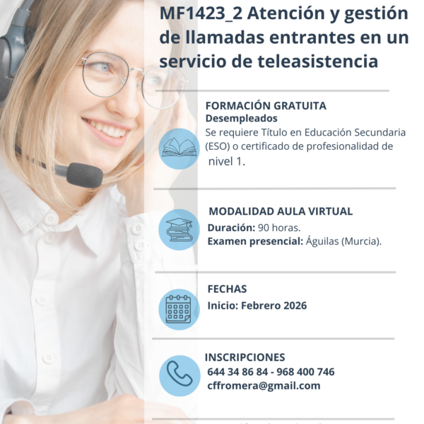 Atención y Gestión de Llamadas de Teleasistencia (90 h · Aula Virtual · Desempleados)