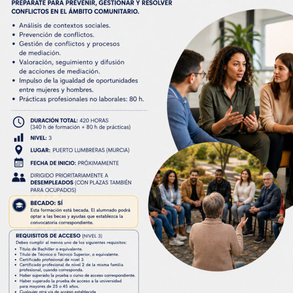 AC-2025-6016 MEDIACIÓN COMUNITARIA (420 h · Presencial · Desempleados) – Puerto Lumbreras